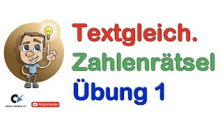 Textgleichungen Zahlenrätsel Übung 1 [upl. by Yup]