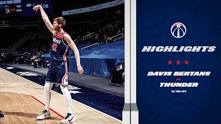 Highlights Davis Bertans drops 21 vs Thunder  41921 [upl. by Araes]