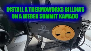 Installing a ThermoWorks Billows on a Weber Summit Kamado [upl. by Anirtruc]