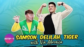 SAMSON DELILAH TIGER with Vin Abrenica  Hotspot 2020 Episode 1774 [upl. by Olva]