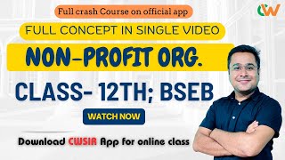 NPO Full Class in one Video  100 Guarantee Success  BSEB Class 12th [upl. by Nivlem]