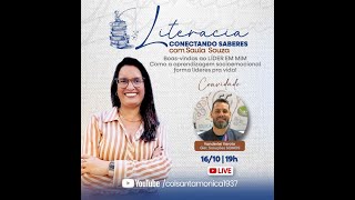 PROGRAMA LITERACIA CONECTANDO SABERES com Saula Souza [upl. by Carder914]