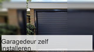 Garagedeurinstallatie zelfinstallatie van sectionaaldeuren [upl. by Sucramrej941]