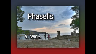 phaselis VIII [upl. by Nofpets790]