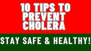 10 Tips To Prevent Cholera [upl. by Najib]