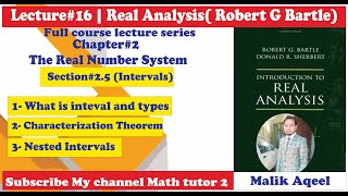 Introduction to Real analysis bartle  lecture16 Section 25 Intervals  Real Analysis bartle [upl. by Matlick]