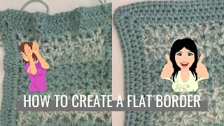 CROCHET HOW TO CREATE A FLAT BORDER AROUND YOUR BLANKET  Ophelia Talks Crochet [upl. by Iy]