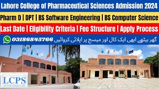 Lahore College of Pharmaceutical Sciences Admission 2024  LCPS College Lahore  Pharm D Admission [upl. by Kuebbing]