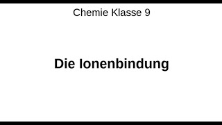 Schulstunde Chemie Ionenbindung [upl. by Asseniv]