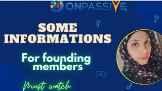 ONPASSIVESOME IMPORTANT POINTS FOR FOUNDING MEMBERSOP360 NEW WEBSITEnagmatabassum [upl. by Namyl923]