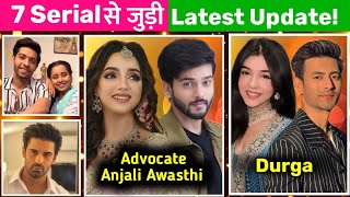 7 Serial Update  Advocate Anjali Awasthi Serial on Starplus  Durga Serial  DD National New Serial [upl. by Lindly376]