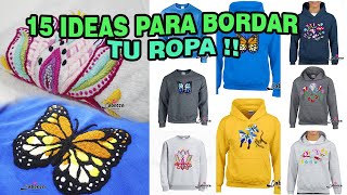 ★ 15 IDEAS INCREÍBLES PARA BORDAR TUS BUZOS  SUDADERAS  HOODIES ★ BORDADOS A MANO CON LANA [upl. by Jeminah215]