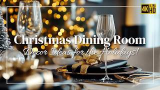 Christmas Dining Room Inspiration Decor Ideas for the Holidays [upl. by Georgeanne]