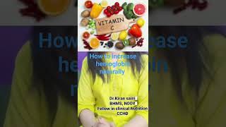 how to increase hemoglobin naturally  drkiran saini shorts healthtips healthylife [upl. by Allisan931]