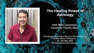 Marc Laurenson interview on the Healing Power of Astrology with Charlie Giles [upl. by Aneelas]