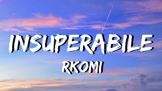 Rkomi  Insuperabile Testo e Audio Sanremo 2022 [upl. by Raskind348]