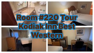 Room Tour  Kodiak Best Western Inn 220 [upl. by Etz901]