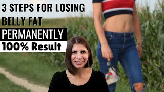 3 Stages Or Steps to Losing Belly Fat Permanently with 100 Result  No Gymming or Dieting  Hindi [upl. by Hoffmann]