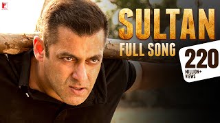 Sultan Title Song  Salman Khan Anushka Sharma  Sukhwinder Singh Shadab Faridi Vishal amp Shekhar [upl. by Ateekan66]