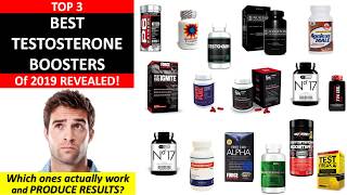 Best Testosterone Booster of 2019  TOP 3 Revealed [upl. by Shear]