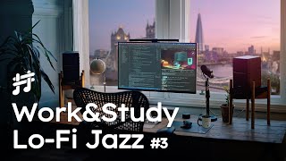 Work amp Study Lofi Jazz v3  Soft Unwind Background Jazz Piano Music for Work Study Focus Coding [upl. by Dunseath652]