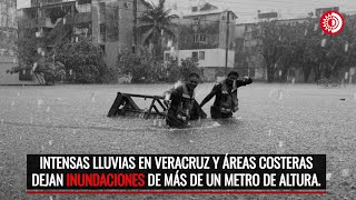 Intensas lluvias en Veracruz y áreas costeras dejan inundaciones de más de un metro de altura [upl. by Klaus456]