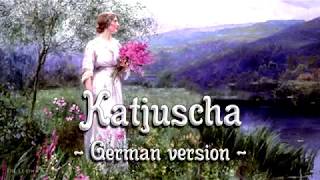 Katjuscha German version of Russian songEnglish translation [upl. by Leafar]