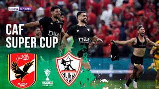 Al Ahly EGY vs Zamalek EGY  CAF SUPER CUP HIGHLIGHTS  092724  beIN SPORTS USA [upl. by Llenna]