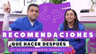 ¿Qué hacer después de un Blanqueamiento Dental  Cuidados y Recomendaciones  Oralnet [upl. by Etteuqal257]