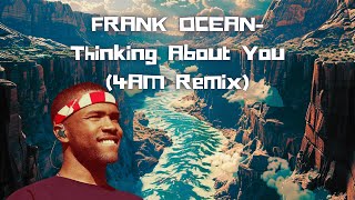 Frank OceanThinking About You4AM RemixVisualizer [upl. by Telocin467]