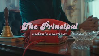 The Principal  Melanie Martinez  Lyrics [upl. by Jonathon]