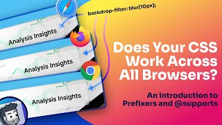 How to Support All Browsers with Your CSS [upl. by Naharba]