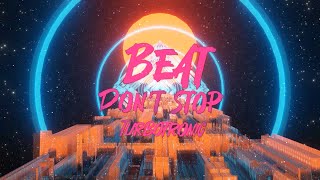 Turbotronic  Beat Dont Stop Official Video Lyrics [upl. by Adnahs]