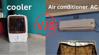 AC versus Cooler  Ac VS Cooler  Air conditioner or cooler donon mein se kaun sa Achcha hai [upl. by Eliathas]