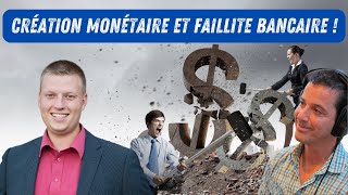 RP  Création monétaire et faillite bancaire  💲💲 [upl. by Starbuck311]