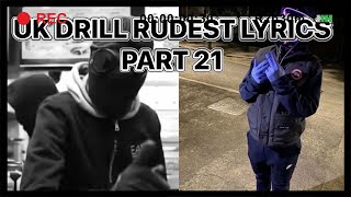 UK DRILL RUDEST LYRICS PART 21 [upl. by Linnea]