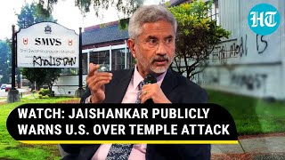 Jaishankars Open Warning To USA Over Attack On Hindu Temple In California Amid Pannun Case Tussle [upl. by Gault]