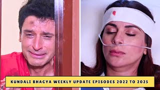 Kundali Bhagya Weekly Update Episodes 2022 to 2025  Karan’s Shocking Karva Chauth Twist for Preeta [upl. by Natty]