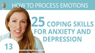 Coping Skills for Anxiety or Depression 1330 How to Process Emotions [upl. by Nesyaj]