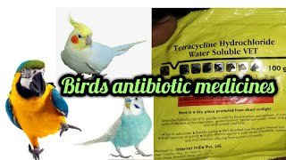 Birds antibiotic medicines  tetracycline hydrochloride water soluble vet  Birds loose motions [upl. by Suravat]