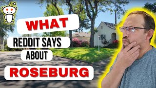 What Reddit Says About Living in Roseburg Might Shock You [upl. by Aciruam973]