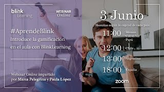 WEBINAR  AprendeBlink  Introduce la gamificación en el aula con BlinkLearning [upl. by Karsten]