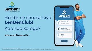 LenDenClub X Hardik Pandya  Invest Like Hardik  InvestHatke  P2P Lending [upl. by Atnauqal]