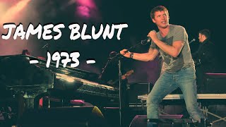 James Blunt  1973 Lyrics [upl. by Ynahpit383]