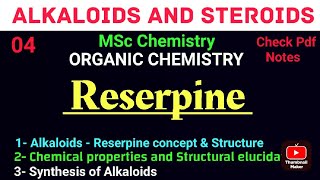 Reserpine  Structural elucidation amp Synthesis mscchemistrynotes alkaloids itschemistrytime [upl. by Retxab]