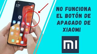 NO FUNCIONA el boton de APAGAR y bajar volumen XIAOMI [upl. by Slemmer]