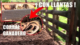 CORRAL GANADERO CON LLANTAS [upl. by Quincy716]