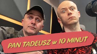 Pan Tadeusz w 10 minut Streszczenie [upl. by Marya]