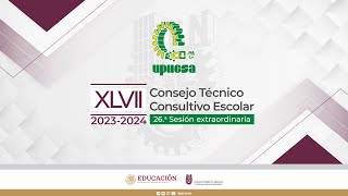 26a Sesión Extraordinaria del XLVII Consejo Técnico Consultivo Escolar [upl. by Charin873]