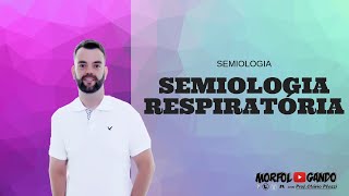 Semiologia do Sistema Respiratório  Prof Otávio Plazzi [upl. by Faux]